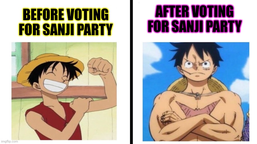 Stronk doge | AFTER VOTING FOR SANJI PARTY; BEFORE VOTING FOR SANJI PARTY | image tagged in meme man stronk,doge,sanji party,one piece,ive got no idea whats going on | made w/ Imgflip meme maker