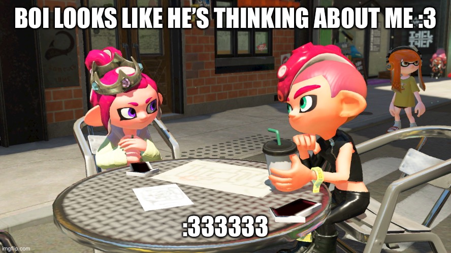 Boi is so wholesome:3 | BOI LOOKS LIKE HE’S THINKING ABOUT ME :3; :333333 | made w/ Imgflip meme maker