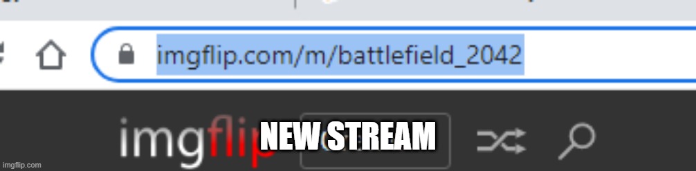 check it out it is good so far |  NEW STREAM | image tagged in battlefield,2042 | made w/ Imgflip meme maker