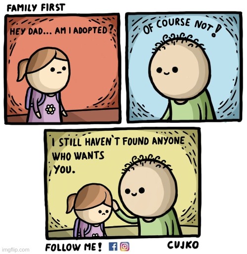 oof | image tagged in comics/cartoons,adopted,oof | made w/ Imgflip meme maker
