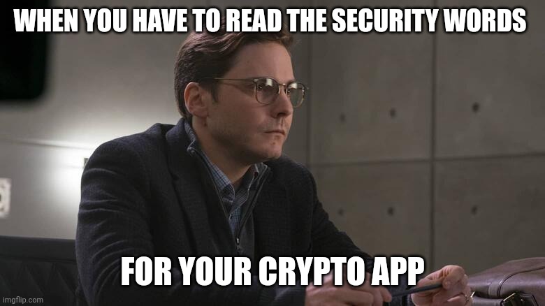 Triggered! | WHEN YOU HAVE TO READ THE SECURITY WORDS; FOR YOUR CRYPTO APP | image tagged in helmut zemo,cryptocurrency,security,cyber security,triggered,winter soldier | made w/ Imgflip meme maker
