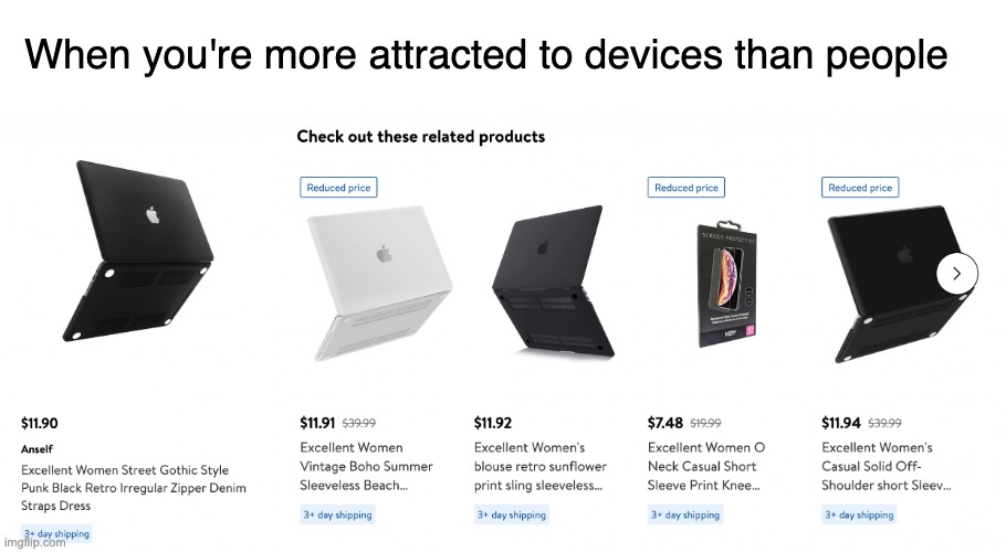 When you're more attracted to devices than people |  When you're more attracted to devices than people | image tagged in funny,meme,funny memes,funny meme,computer guy,computer nerd | made w/ Imgflip meme maker