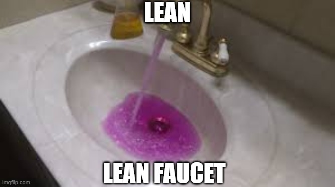LEAN FAUCET | LEAN; LEAN FAUCET | image tagged in nuclear explosion | made w/ Imgflip meme maker
