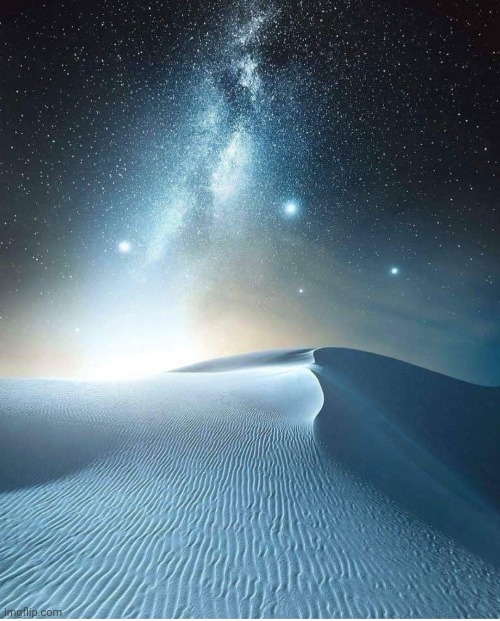 The Milky Way above White Sands National Monument | image tagged in milky way,stars,space,desert,night sky,photography | made w/ Imgflip meme maker