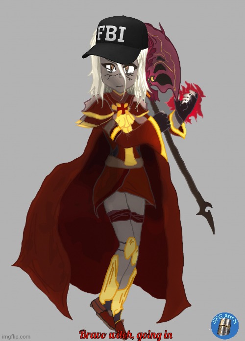 Calamitas says | Bravo witch, going in | image tagged in calamitas says | made w/ Imgflip meme maker