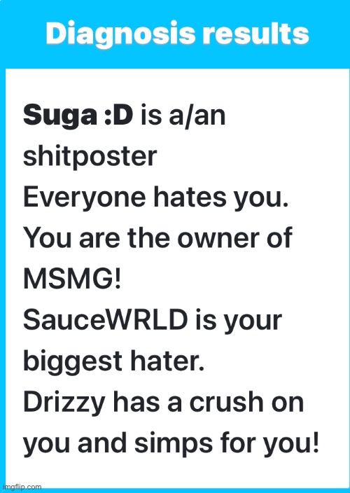 h u h skd i wouldn't be surprised if he was my biggest hater tho- (most of this is wrong) | made w/ Imgflip meme maker