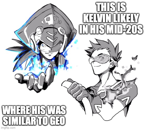 Young Kelvin Stelar | THIS IS KELVIN LIKELY IN HIS MID-20S; WHERE HIS WAS SIMILAR TO GEO | image tagged in megaman,megaman star force,memes | made w/ Imgflip meme maker