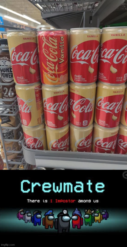 when the Vanilla Coke is sus | image tagged in there is 1 imposter among us,coca cola,vanilla,soda,memes | made w/ Imgflip meme maker