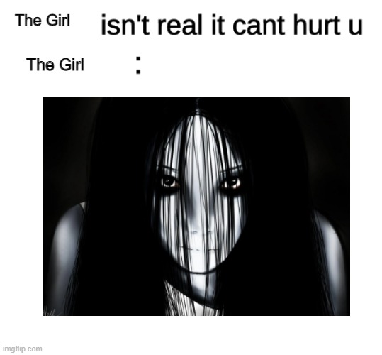 The Girl The Girl | made w/ Imgflip meme maker
