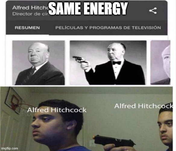 SAME ENERGY | image tagged in same energy | made w/ Imgflip meme maker