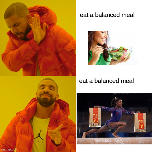 Drake Hotline Bling Meme | eat a balanced meal; eat a balanced meal | image tagged in memes,drake hotline bling | made w/ Imgflip meme maker
