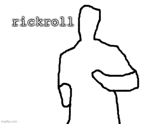 rickroll Memes & GIFs - Imgflip