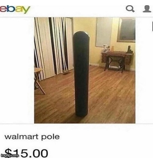 walmart pole | made w/ Imgflip meme maker