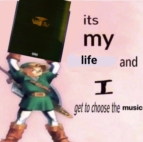 . | life | made w/ Imgflip meme maker