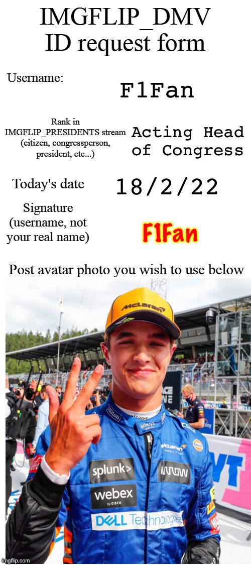 Renewing my ID. | F1Fan; Acting Head of Congress; 18/2/22; F1Fan | made w/ Imgflip meme maker