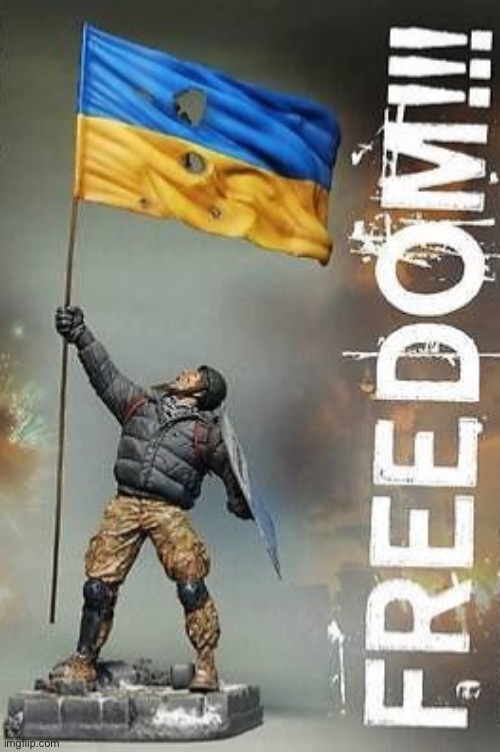 Ukraine freedom | image tagged in ukraine freedom,ukraine,freedom,ukrainian lives matter,ukrainian,freedom isnt free | made w/ Imgflip meme maker