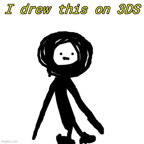 stickman | I drew this on 3DS | image tagged in memes,blank transparent square | made w/ Imgflip meme maker