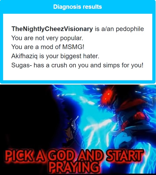 image tagged in pick a god,i can't believe i'm a pedo | made w/ Imgflip meme maker