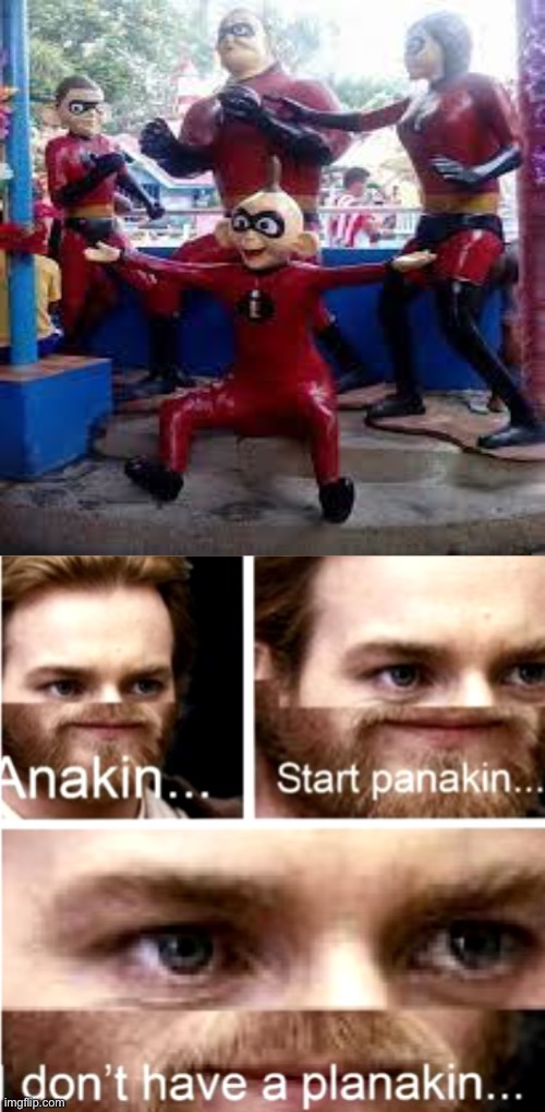 Grab the unsee juice... QUICK!!!! | image tagged in anakin start panakin | made w/ Imgflip meme maker