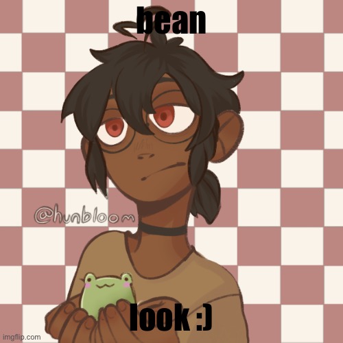 @ZiBeanBoi | bean; look :) | made w/ Imgflip meme maker