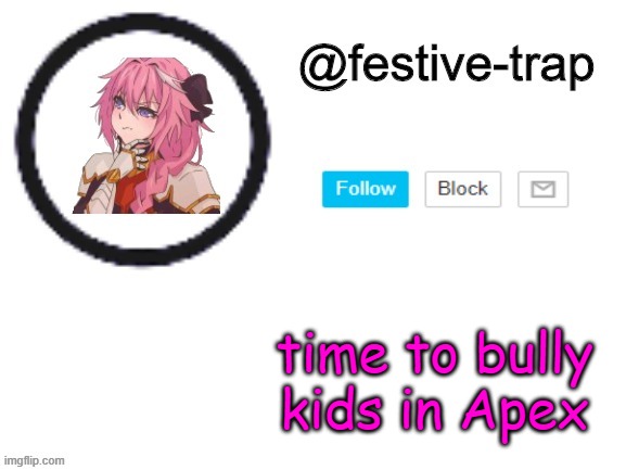i have 6 KDR and like 150000 kills | time to bully kids in Apex | made w/ Imgflip meme maker