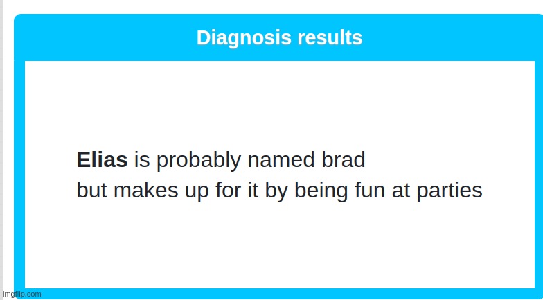 my true name is not brad and i am a wallflower at parties | made w/ Imgflip meme maker