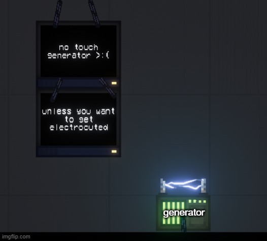 generator | made w/ Imgflip meme maker