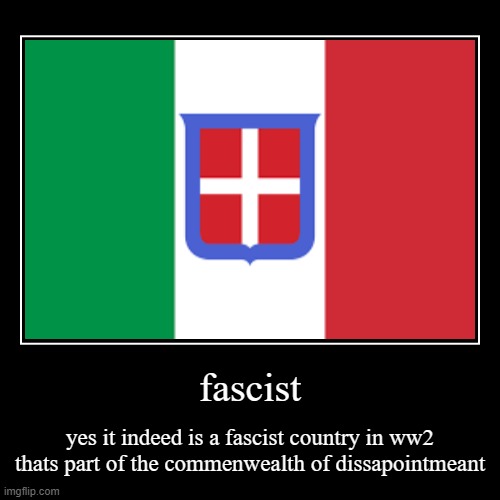 italy | image tagged in funny,demotivationals | made w/ Imgflip demotivational maker