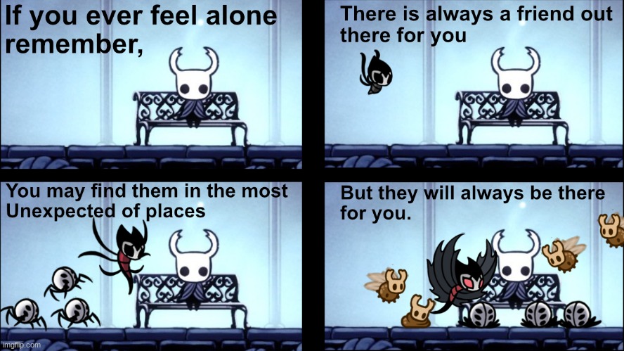 insert compliment here | image tagged in wholesome,hollow knight | made w/ Imgflip meme maker