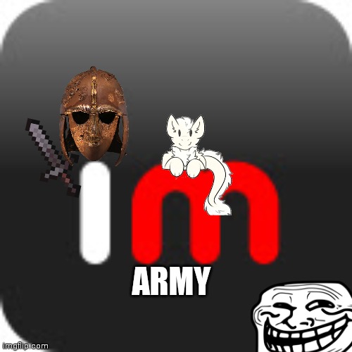 Logo | ARMY | image tagged in imgflip,imgfliparmy | made w/ Imgflip meme maker