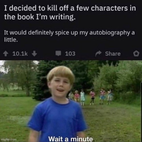 Wait What?! | image tagged in dark,memes,uh oh | made w/ Imgflip meme maker