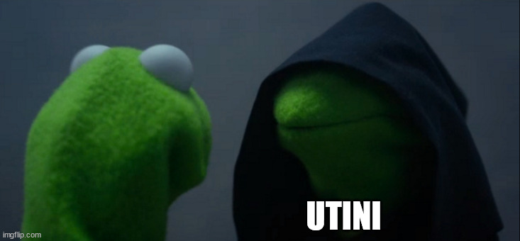 Evil Kermit Meme | UTINI | image tagged in memes,evil kermit | made w/ Imgflip meme maker