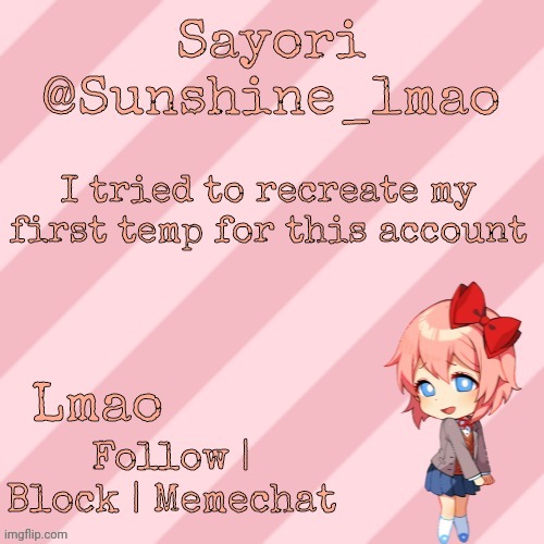 nostalgia lmao | I tried to recreate my first temp for this account; Lmao | image tagged in nostalgia lmao | made w/ Imgflip meme maker