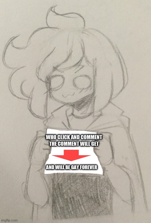 dont click if you click something really really bad will happend you have been warned and dont comment!!!!!! | WHO CLICK AND COMMENT THE COMMENT WILL GET; AND WILL BE GAY FOREVER | image tagged in luca holds up a sign | made w/ Imgflip meme maker