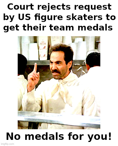 No Olympic Medals For You! (at least not yet) | image tagged in chinese,communist,genocide,olympics,medals,soup nazi | made w/ Imgflip meme maker