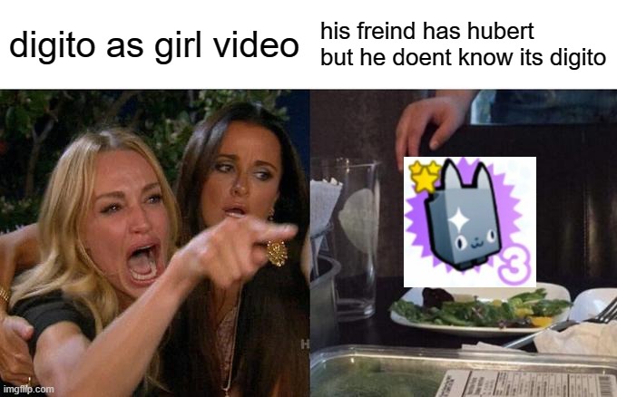 digito memes #1 | digito as girl video; his freind has hubert but he doent know its digito | image tagged in woman yelling at cat,digito,roblox,pet simulator x,dank memes,so true memes | made w/ Imgflip meme maker