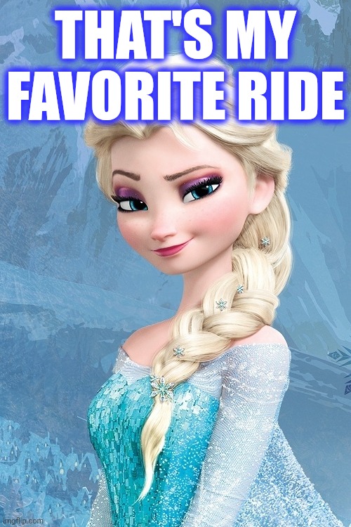 THAT'S MY
FAVORITE RIDE | made w/ Imgflip meme maker