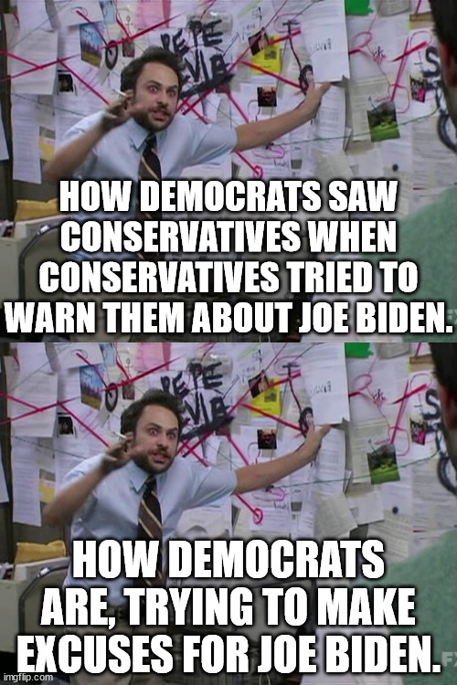Dems are jumping through colossal hoops trying to cover for Biden's dismal failure as our (unelected) president. | HOW DEMOCRATS SAW CONSERVATIVES WHEN CONSERVATIVES TRIED TO WARN THEM ABOUT JOE BIDEN. HOW DEMOCRATS ARE, TRYING TO MAKE EXCUSES FOR JOE BIDEN. | image tagged in you were warned,democrat sycophants,dementia joe has gotta go | made w/ Imgflip meme maker