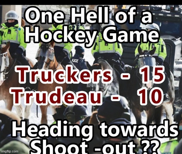 Truckers Winning Still | image tagged in freedom truckers winning | made w/ Imgflip meme maker