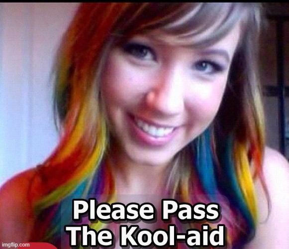 Kool Aid Type of Hair day !!! | image tagged in kool aid type of day | made w/ Imgflip meme maker