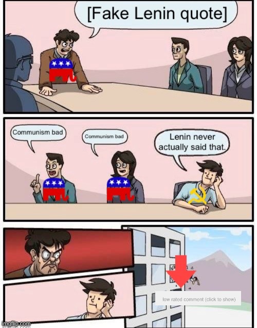 The state of the politics stream | image tagged in lenin,communism,conservative logic,fact check,imgflip users,conservatives | made w/ Imgflip meme maker