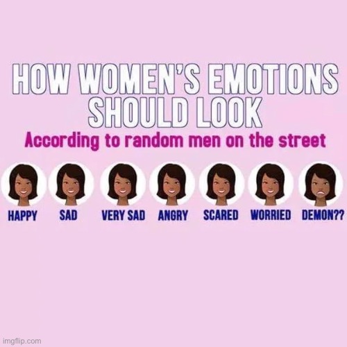 I hate street men | image tagged in women,sexism,sexist,smile,memes,funny | made w/ Imgflip meme maker