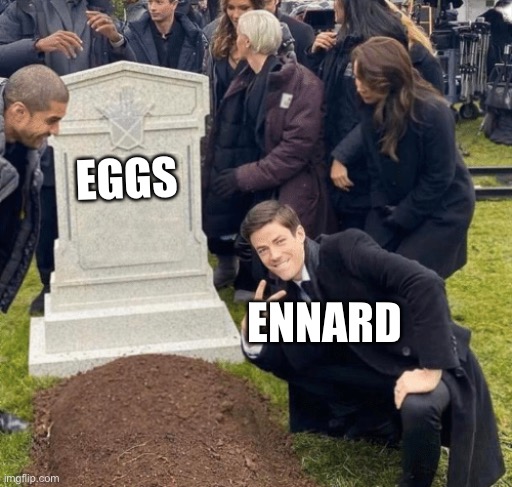 Aftons | EGGS; ENNARD | image tagged in grant gustin over grave | made w/ Imgflip meme maker