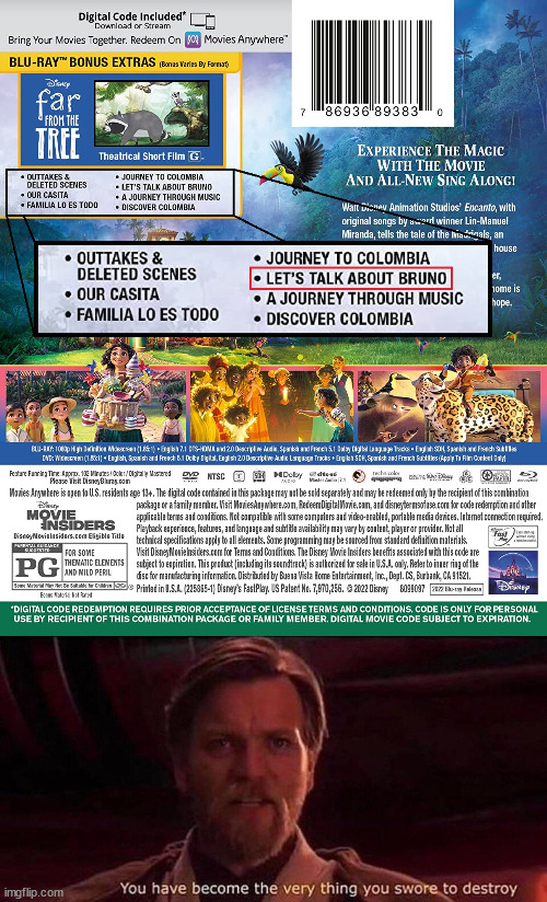 Why Encanto - Why!? | image tagged in you've become the very thing you swore to destroy,star wars,obi-wan kenobi,bruno,encanto,we don't talk about bruno | made w/ Imgflip meme maker