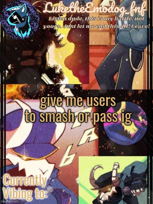 Tabi temp | give me users to smash or pass ig | image tagged in tabi temp | made w/ Imgflip meme maker