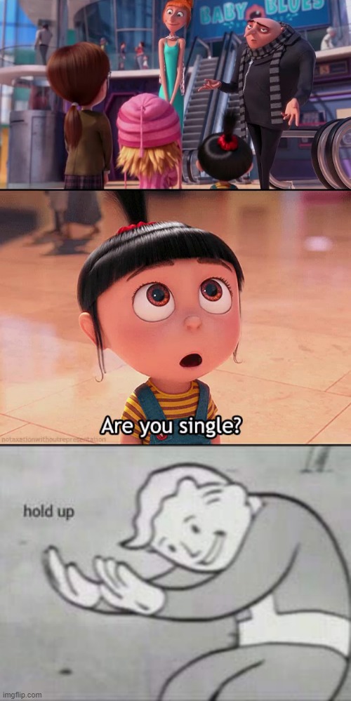 Of course, that's not what she meant, but re-watched Despicable Me 2 | image tagged in fallout hold up,wait what,memes,funny,despicable me,sus | made w/ Imgflip meme maker