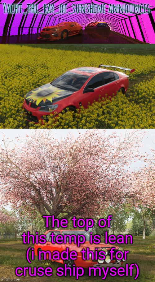 yacht's Forza Horizon 4 temp by Josh | The top of this temp is lean (i made this for cruse ship myself) | image tagged in yacht's forza horizon 4 temp by josh | made w/ Imgflip meme maker