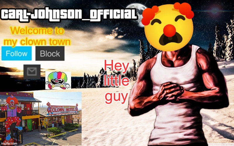 Carl-Johnson_Official template | Hey little guy | image tagged in carl-johnson_official template | made w/ Imgflip meme maker