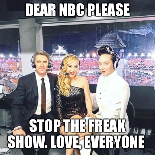 Johnny Weir | DEAR NBC PLEASE; STOP THE FREAK SHOW. LOVE, EVERYONE | image tagged in weir,weird | made w/ Imgflip meme maker