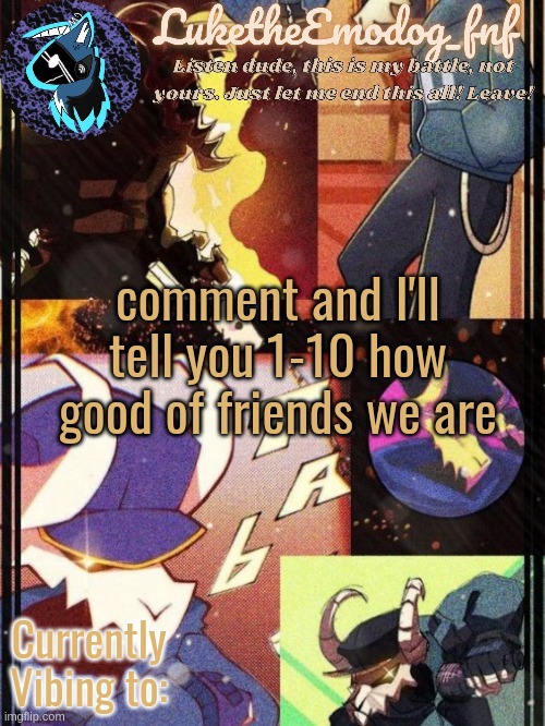 Tabi temp | comment and I'll tell you 1-10 how good of friends we are | image tagged in tabi temp | made w/ Imgflip meme maker